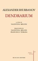 Dendrarium di Alexander Shurbanov edito da Musicaos Editore