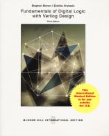 Fundamentals of digital logic with Verilog design di Stephen Brown, Zvonko G. Vranesic edito da McGraw-Hill Education