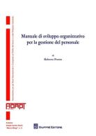 Manuale di sviluppo organizzativo per la gestione del personale di Roberto Poetto edito da Giuffrè