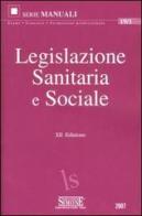 Legislazione sanitaria e sociale edito da Edizioni Giuridiche Simone
