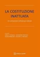 La costituzione inattuata. Un commentario articolo per articolo edito da Giuffrè