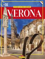 Verona. Stad van de liefde di Renzo Chiarelli edito da Bonechi