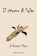 Il ritorno di Sylar di Giovanni Macrì edito da Giovanelli Edizioni