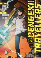Dengeki travellers vol.3 di Hajime Segawa edito da Edizioni BD