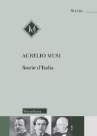 Storie d'Italia di Aurelio Musi edito da Morcelliana
