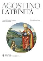 La trinità. Testo latino a fronte di Agostino (sant') edito da Bompiani