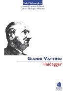 Heidegger di Gianni Vattimo edito da Book Time