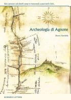 Archeologia di Agnone di Bruno Sardella edito da Scienze e Lettere