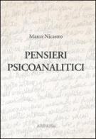 Pensieri psicoanalitici di Marco Nicastro edito da ARPANet