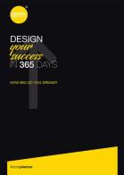 Design your success in 365 days. Ediz. speciale di Christine Marie Marsan edito da ANBD