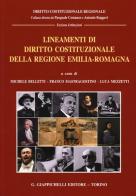 Lineamenti di diritto costituzionale della Regione Emilia-Romagna edito da Giappichelli