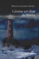 Léeme en días de lluvia di Marta Lozano Solís edito da Europa Edizioni