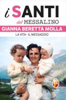 Gianna Beretta Molla edito da Editrice Shalom