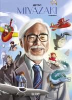 Hayao Miyazaki. Il sognatore edito da Oblomov Edizioni