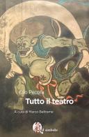 Tutto il teatro di Elio Pecora edito da P.S. edizioni