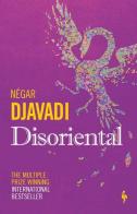 Disoriental di Négar Djavadi edito da Europa Editions
