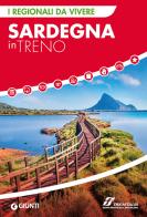 Sardegna in treno edito da Giunti Editore