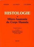 Histologie et micro-anatomie du corps humain di Hans Elias, John E. Pauli, Robert E. Burns edito da Piccin-Nuova Libraria