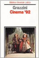 Cinema '92 di Giovanni Grazzini edito da Laterza
