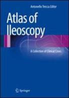 Atlas of ileoscopy. A collection of clinical cases edito da Springer Verlag
