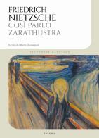 Così parlò Zarathustra di Friedrich Nietzsche edito da Edizioni Theoria