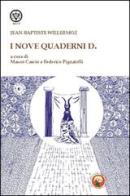 I nove quaderni D. di Jean-Baptiste Willermoz edito da Tipheret