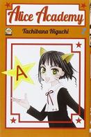 Alice academy vol.7 di Tachibana Higuchi edito da Goen