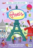 Paris. Travel, learn and explore di Matteo Gaule, Nadia Fabris, Irena Trevisan edito da Sassi