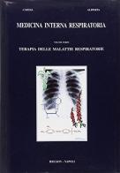 Medicina interna respiratoria. Terapia delle malattie respiratorie di Ernesto Catena, Augusto Aliperta edito da Idelson-Gnocchi