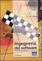 Ingegneria del software. Fondamenti e principi di Carlo Ghezzi, Mehdi Jazayeri, Dino Mandrioli edito da Pearson