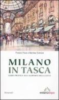 Milano in tasca. Guida pratica alla scoperta della città di Franco Fava, Marilea Somarè edito da Meravigli