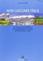 Non lasciare Itaca di Emanuele Zobbi edito da Diabasis