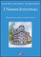 I nosodi intestinali di Edward Bach, John Paterson, Elisabeth Paterson edito da Galeazzi Editore
