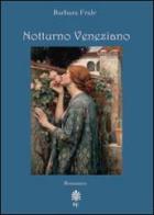 Notturno veneziano di Barbara Frale edito da Youcanprint