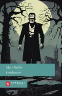 Frankenstein di Mary Shelley edito da Santelli
