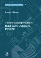 Computational problem for thin flexible object and mat di Francesco Fabbrocino edito da Giapeto