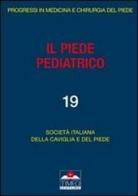 Il piede pediatrico di Marco Guelfi, Francesco Ceccarelli, Donato Vittore edito da Timeo