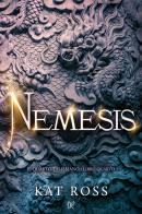 Nemesis. Il quarto talismano vol.4 di Kat Ross edito da Dunwich Edizioni