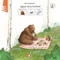 Signor orso ha fame. InBook. Ediz. CAA di Alice Campanini edito da Storie Cucite