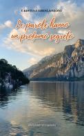 Le parole hanno un profumo segreto di Cristina Ghislanzoni edito da Officine Gutenberg