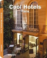 Cool hotels Paris edito da TeNeues