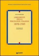 Lineamenti della psicologia italiana: 1870-1945 di Sadi Marhaba edito da Giunti Editore