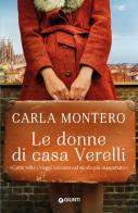 Le donne di casa Verelli di Carla Montero edito da Giunti Editore
