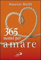 365 motivi per amare di Maurizio Mirilli edito da San Paolo Edizioni