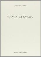 Ovada (rist. anast.) di Goffredo Casalis edito da Forni