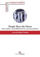 «People have the power». Potenza, limiti e contraddizioni di un concetto moderno edito da Edizioni Efesto
