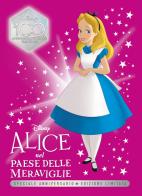 Alice nel Paese delle meraviglie Speciale anniversario. Disney 100. Ediz. limitata edito da Disney Libri