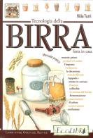 Tecnologia della birra fatta in casa di Nilla Turri edito da Ecolibri