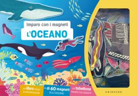 L'oceano. Imparo con i magneti. Con 60 magneti edito da Gribaudo