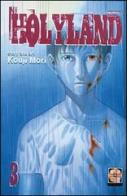 Holyland vol.3 di Kouji Mori edito da Goen